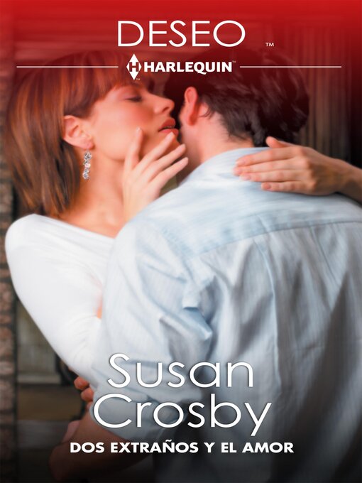 Title details for Dos extraños y el amor by Susan Crosby - Available
